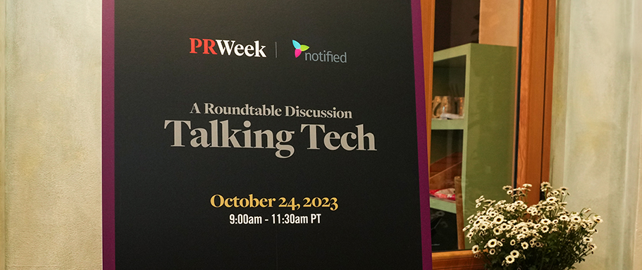 Notified Hosts PR Agency Roundtable in Los Angeles [PRWeek]