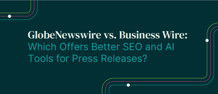 Better SEO & AI Tools: GlobeNewswire vs. Business Wire