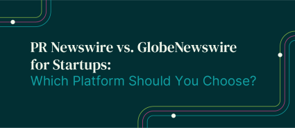 GlobeNewswire vs. PRN for Startups