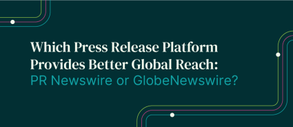 Global Reach: GlobeNewswire vs. PRN